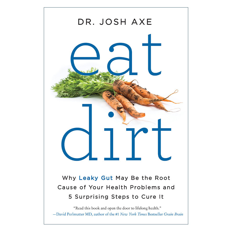 Eat Dirt 肠漏症 健康问题元凶及其治疗方法
