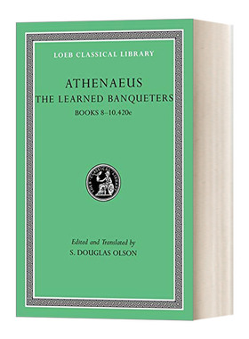 英文原版 The Learned Banqueters Volume IV Books 8-10.420e 智者之宴 卷四 第8-10册 希英对照版 洛布古典丛书 英文版 进口书籍