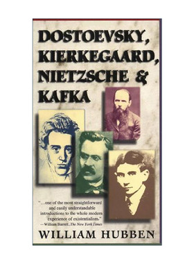 英文原版 Dostoevsky Kierkegaard Nietzsche & Kafka 耶夫斯基 克尔凯郭尔 尼采和卡夫卡 英文版 进口英语原版书籍