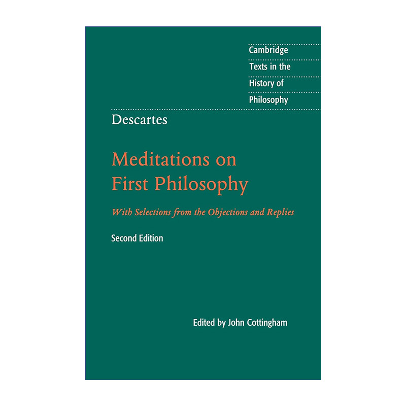 英文原版 Descartes: Meditations on First Philosophy 笛卡尔 第一哲学沉思集 剑桥哲学史文本系列 英文版 进口英语原版书籍