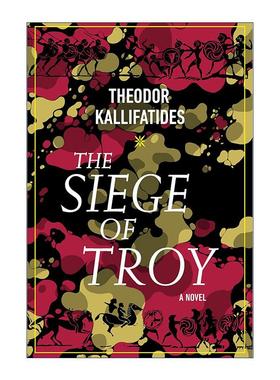 英文原版 The Siege of Troy 特洛伊城的沦陷 历史小说 Theodor Kallifatides 英文版 进口英语原版书籍