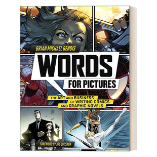 Bendis 进口书籍 Pictures 艺术和商业 漫威畅销漫画作家Brian 写漫画与图像小说 for 以言代画 英文版 英文原版 Michael Words