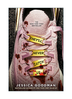英文原版 They'll Never Catch Us 他们永远都抓不到我们 惊悚悬疑小说 Jessica Goodman 英文版 进口英语原版书籍
