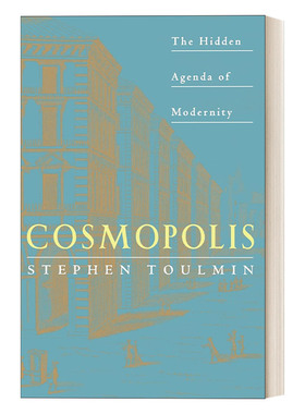 英文原版 Cosmopolis 都市 现代性的隐藏议题 哲学 世界史 Stephen Toulmin 英文版 进口英语原版书籍