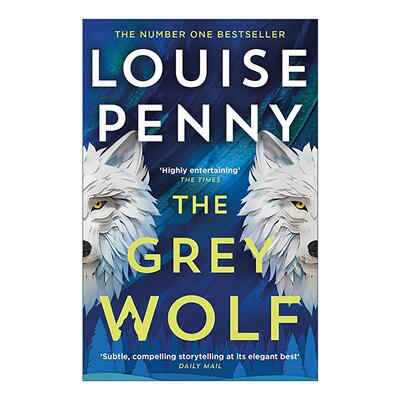英文原版 The Grey Wolf 灰狼 侦探悬疑推理小说 伽马什探长系列 露易丝·佩妮 Louise Penny 英文版 进口英语原版书籍