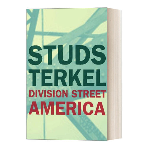 Division Street: America 迪威臣街：美国 Studs Terkel斯特兹・特克尔口述史