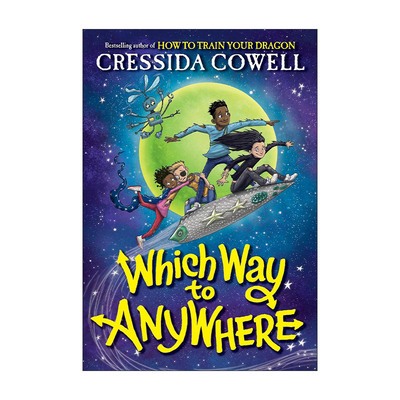 英文原版 Which Way to Anywhere 哪条路可以到达任何地方 精装 儿童奇幻小说 驯龙高手作者 英文版 进口英语原版书籍