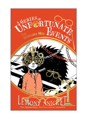 英文原版 The Miserable Mill 波特莱尔大冒险4 糟糕的工厂 新版 雷蒙尼·斯尼科特经典儿童奇幻文学 英文版 进口英语原版书籍