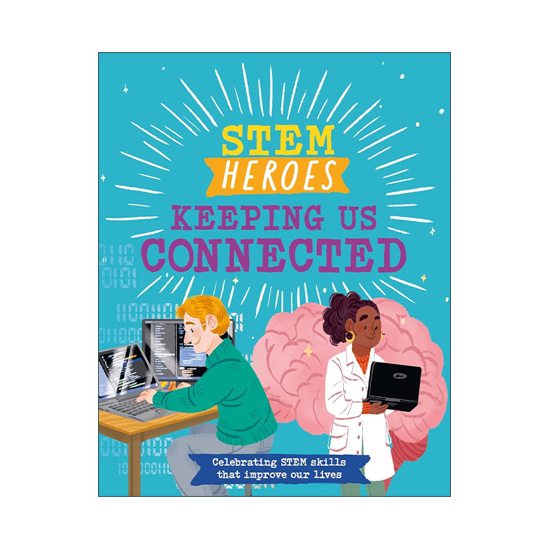英文原版 STEM Heroes Keeping Us Connected STEM英雄 让我们保持联系 儿童科普百科绘本精装 英文版 进口英语原版书籍