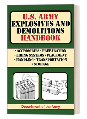 U.S. Army Explosives and Demolitions Handbook  美国陆军 炸药爆破指南