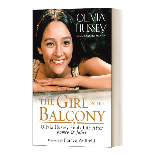 The Girl on the Balcony 阳台上的女孩:奥利维亚·赫西在罗密欧与朱丽叶之后找到了新的生活