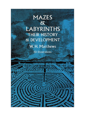 英文原版 Mazes and Labyrinths 迷宫的历史与发展 谜题设计 W. H. Matthews 英文版 进口英语原版书籍