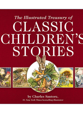 英文原版 The Illustrated Treasury of Classic Children's Stories 儿童经典故事集 复古风插画版系列 插画师Charles Santore