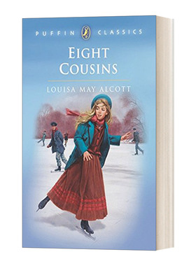 Eight Cousins (Puffin Modern Classics) 八位表兄妹