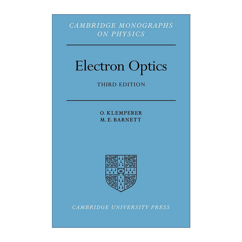 英文原版 Electron Optics 电子光学 剑桥物理学专著系列 英文版 进口英语原版书籍