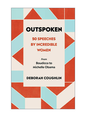 英文原版 Outspoken 50 Speeches by Incredible Women 女性发言 50位卓越女性演讲录 从伍尔夫到米歇尔奥巴马 精装 英文版