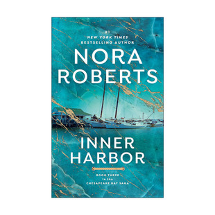 内港 Inner Saga 英文原版 切萨皮克湾传奇3 进口英语原版 Chesapeake 英文版 Harbor 书籍 Bay 诺拉·罗伯茨