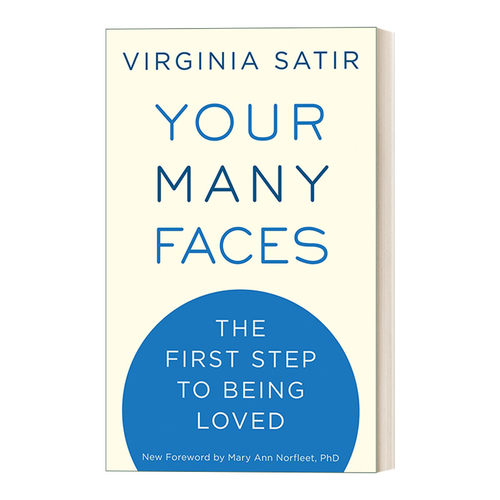 Your Many Faces 心的面貌 被爱的第一步 Virginia Satir