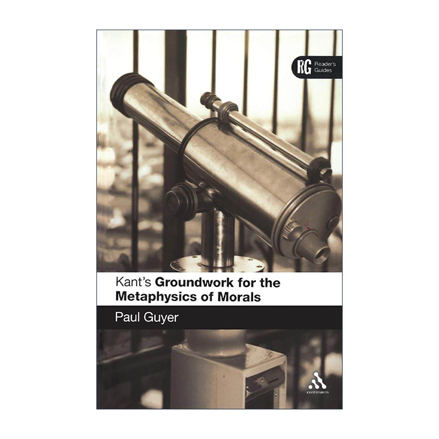 英文原版 Kant's 'Groundwork for the Metaphysics of Morals' 导读康德 道德形而上学原理 阅读指南 英文版 进口英语原版书籍