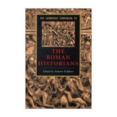 The Cambridge Companion to the Roman Historians 剑桥文学指南 罗马史学