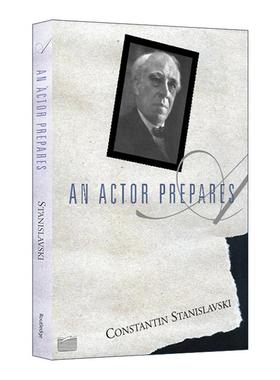 英文原版 An Actor Prepares 演员的自我修养 斯坦尼斯拉夫斯基 英文版 进口英语原版书籍