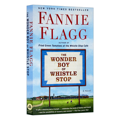 The Wonder Boy of Whistle Stop 吹口哨的神奇男孩 油炸绿番茄作者Fannie Flagg