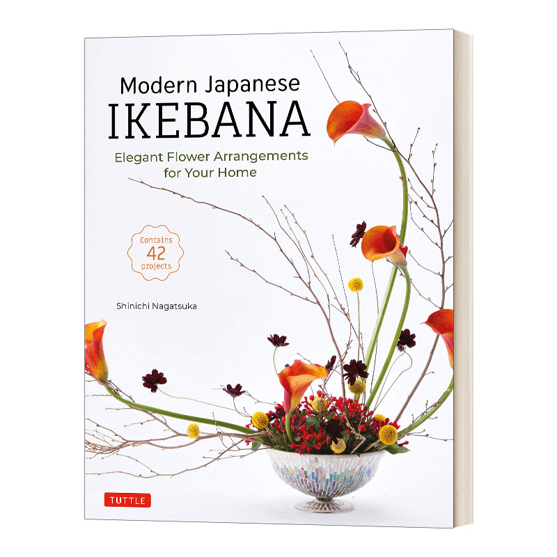 现代日本插花 精装 Modern Japanese Ikebana 英文原版花艺设计艺术读物 进口英语书籍