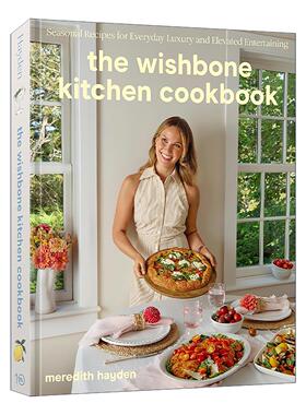 英文原版 The Wishbone Kitchen Cookbook 许愿骨厨房食谱 季节性美食烹饪指南 Meredith Hayden 精装 英文版 进口英语原版书籍