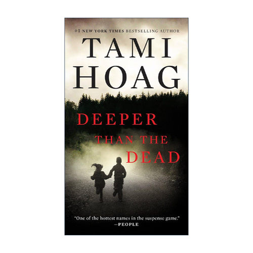 英文原版 Deeper Than the Dead Oak Knoll Book 1 比死更深 犯罪推理小说 Tami Hoag 英文版 进口英语原版书籍