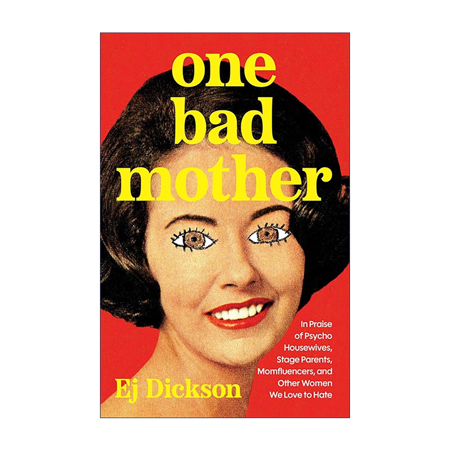 英文原版 One Bad Mother 不完美母亲 为争议女性正名 精装 坏妈妈真的“坏”吗 英文版 进口英语原版书籍