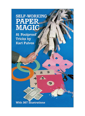 英文原版 Self-Working Paper Magic 81 Foolproof Tricks 半自动纸张魔术插图指南 Karl Fulves 英文版 进口英语原版书籍