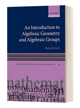 代数几何与代数群入门 An Introduction to Algebraic Geometry and Algebraic Groups 英文原版科学读物 进口英语书籍