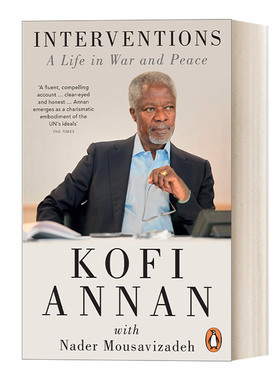 Interventions 安南回忆录 干预：战争与和平中的一生