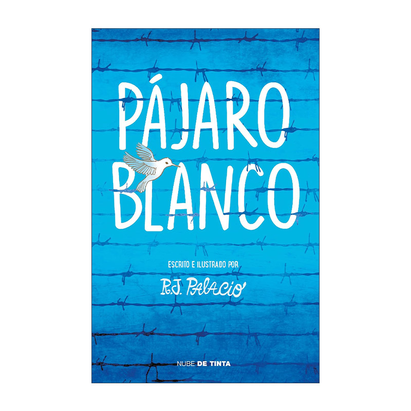 原版 Pajaro blanco White Bird 白鸟 西班牙语版 奇迹男孩作者R J Palacio 进口原版书籍