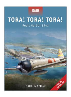 英文原版 Tora Tora Tora 虎 虎 虎 日本突袭珍珠港1941 战争突袭系列 英文版 进口英语原版书籍
