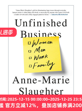 英文原版 Unfinished Business 我们为什么不能拥有一切 女性工作与家庭的平衡 Anne-Marie Slaughter 英文版 进口英语原版书籍