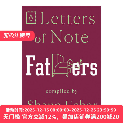Letters of Note: Fathers 见信如晤系列 父亲 信札 Shaun Usher