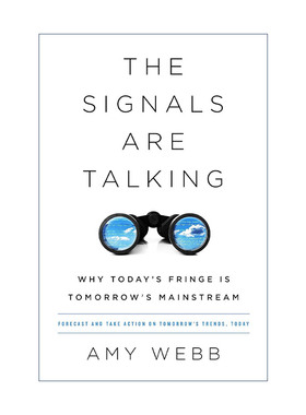 英文原版 The Signals Are Talking 预见 未来是设计出来的 Amy Webb 英文版 进口英语原版书籍
