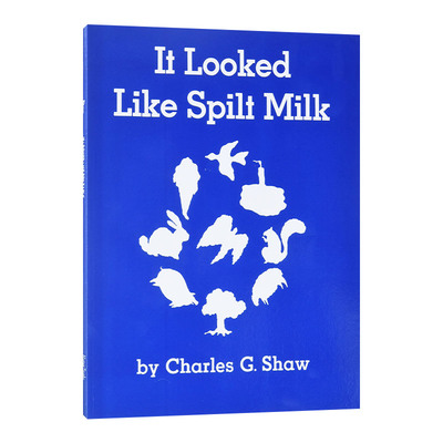 It Looked Like Spilt Milk  打翻的牛奶 大开平装抽象艺术想象力绘本吴敏兰书单