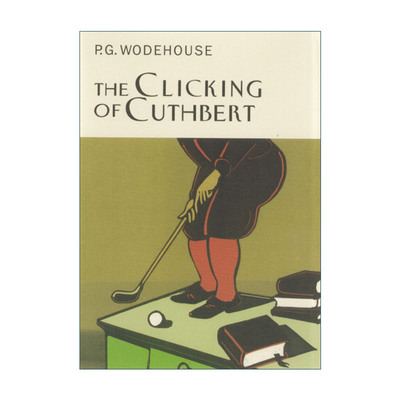 英文原版小说 The Clicking Of Cuthbert 高尔夫故事集 P.G.伍德豪斯 Everyman精装收藏版 英文版 进口英语原版书籍