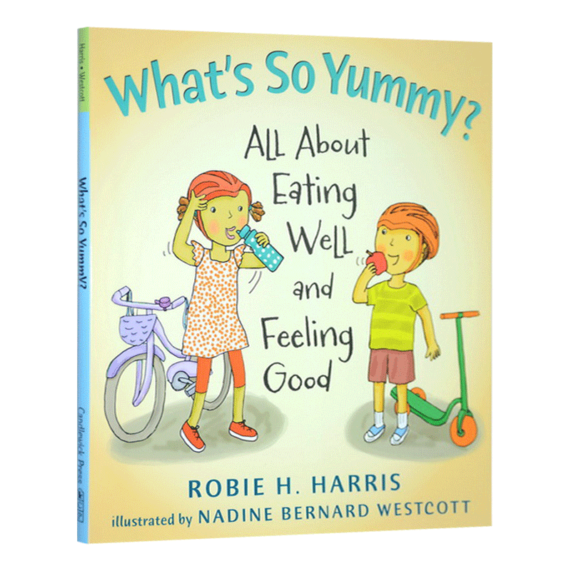 我的身体密码系列 有什么好吃的 What's So Yummy All About Eating Well and Feeling Good 英文原版儿童成长常识科学百科绘本