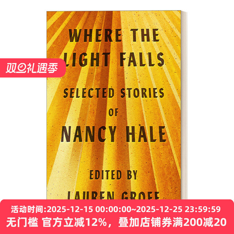 英文原版 Where the Light Falls Selected Stories of Nancy Hale 光落之处 南茜·海尔故事选 精装美国文库 进口英语原版书籍