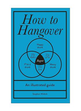 英文原版 How to Hangover 宿醉插图指南 精装 英文版 进口英语原版书籍