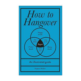 英文原版 How to Hangover 宿醉插图指南 精装 英文版 进口英语原版书籍