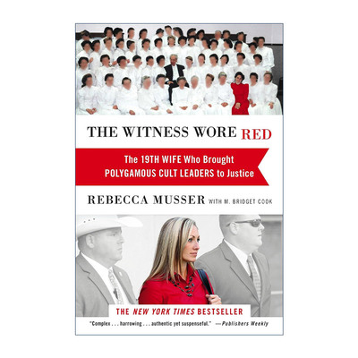英文原版 The Witness Wore Red 红衣证人 将FLDS领袖绳之以法的第19任妻子 英文版 进口英语原版书籍
