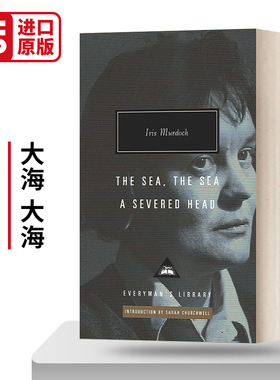 A Severed Head/The Sea, The Sea 艾丽丝·默多克 砍掉的头 大海 大海 Everyman精装版 英文原版小说 进口英语书籍