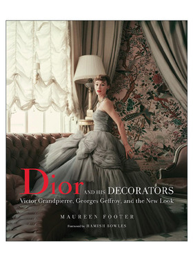 英文原版 Dior And His Decorators 迪奥和他的室内设计师 精装 英文版 进口英语原版书籍