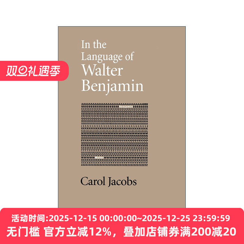 英文原版 In the Language of Walter Benjamin 瓦尔特·本雅明的语言中 比较文学教授Carol Jacobs 英文版 进口英语原版书籍