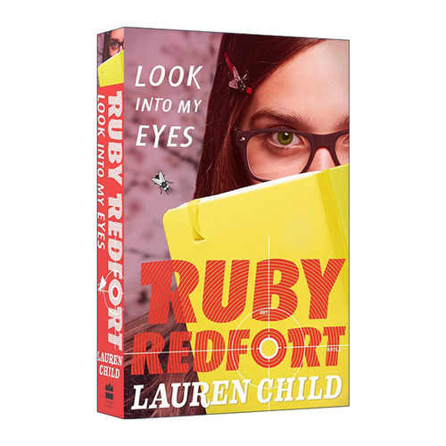 英文原版 Ruby Redfort Look Into My Eyes 少女侦探露比1 罗伦·乔尔德畅销青少年小说 查理与罗拉系列绘本作者 英国中学推荐读物