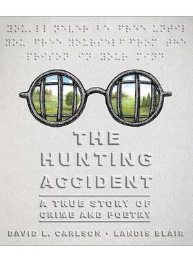英文原版 The Hunting Accident 狩猎事故 一个关于犯罪与诗歌的真实故事 精装 图像小说 英文版 进口英语原版书籍